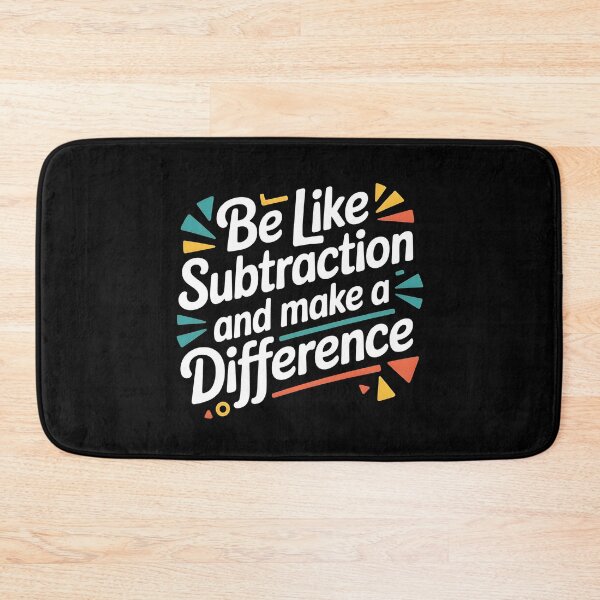 Item preview, Be Like Subtraction And Make A Difference Math Teacher designed and sold by Redgiant87x.