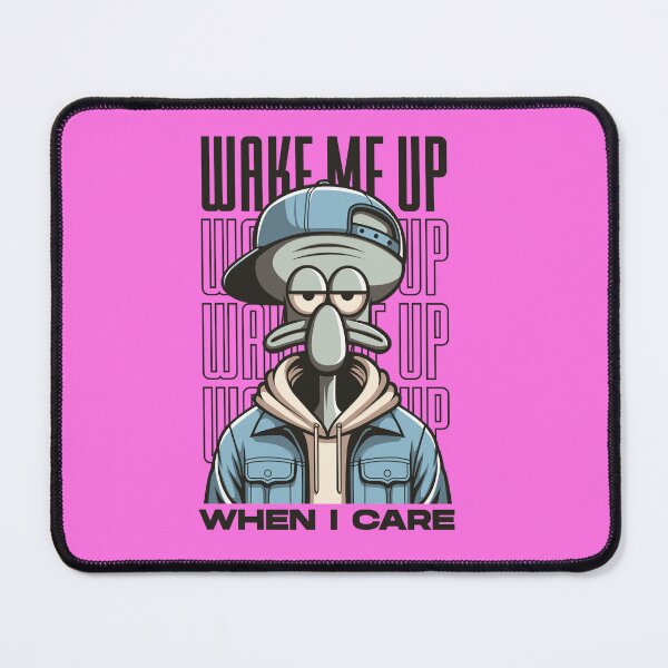Item preview, Wake me up when I care designed and sold by Ombom Project.
