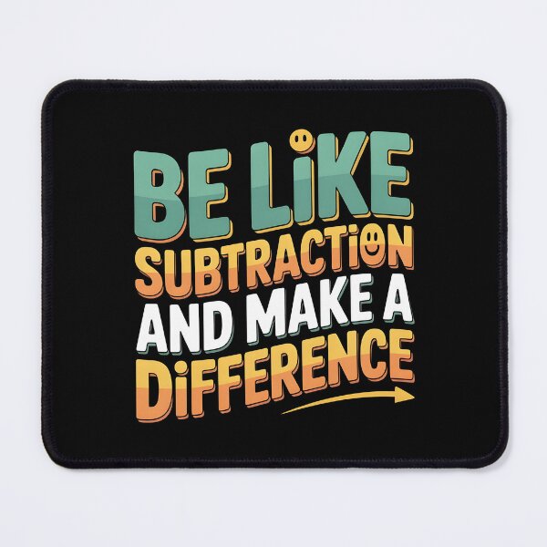 Item preview, Be Like Subtraction And Make A Difference Math Teacher designed and sold by Redgiant87x.