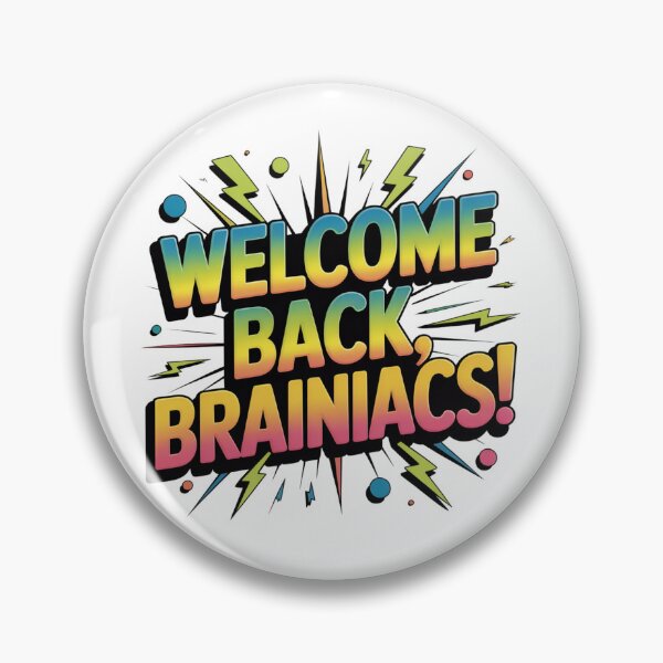 Item preview, Welcome Back Brainiacs designed and sold by theartfulaspie.