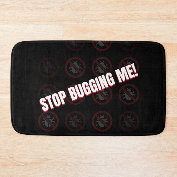 Item preview, Stop Bugging Me!  designed and sold by EmsiPrintVault.