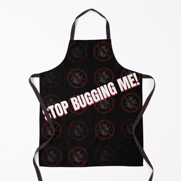Item preview, Stop Bugging Me! designed and sold by EmsiPrintVault.