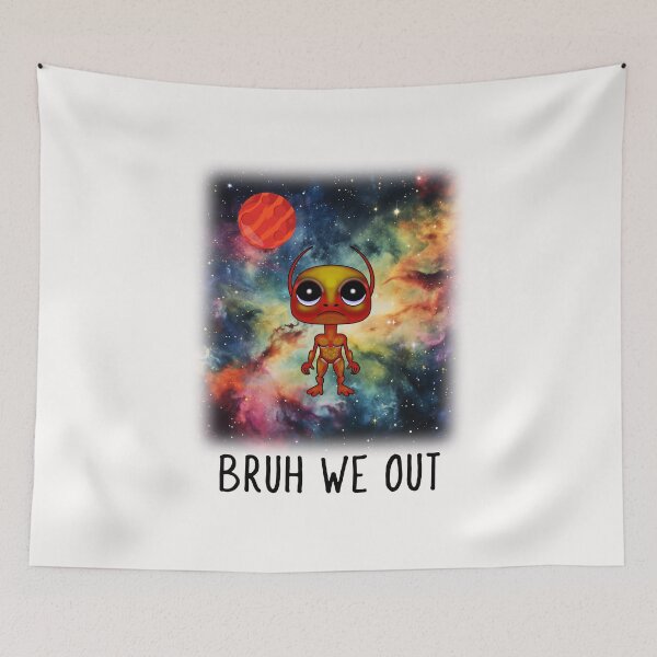 Item preview, Bruh We Out Martian designed and sold by Sartoris Art.