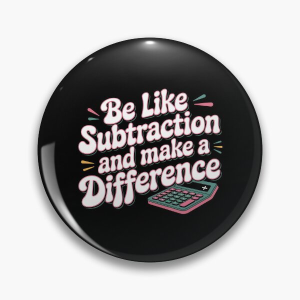 Item preview, Be Like Subtraction And Make A Difference Math Teacher designed and sold by Redgiant87x.