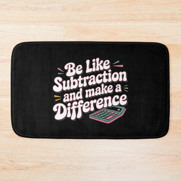 Item preview, Be Like Subtraction And Make A Difference Math Teacher designed and sold by Redgiant87x.