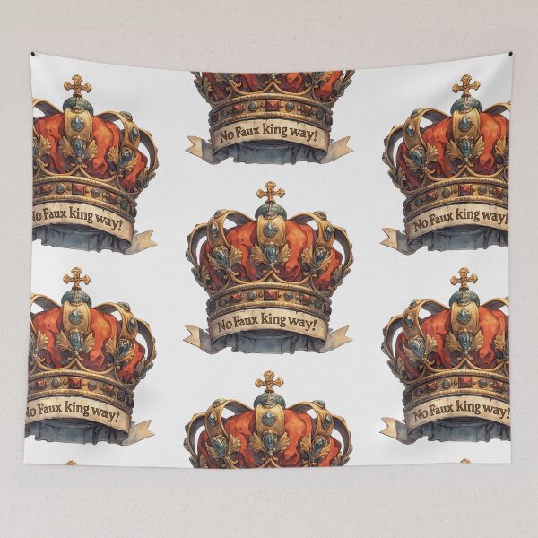 Item preview, No faux king way designed and sold by MendaciousMina.