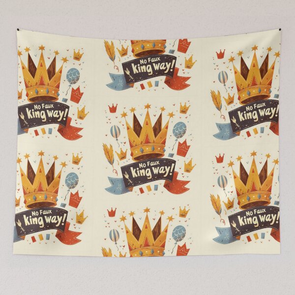 Item preview, No faux king way designed and sold by MendaciousMina.