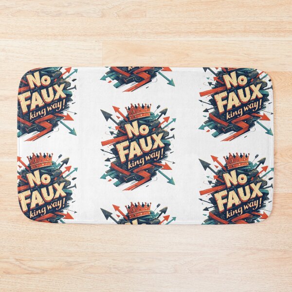 Item preview, Copy of No faux king way designed and sold by MendaciousMina.