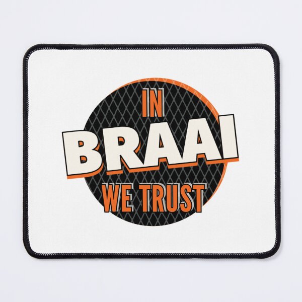 Item preview, In Braai We Trust - South African BBQ Culture designed and sold by Cheeky Lydia.
