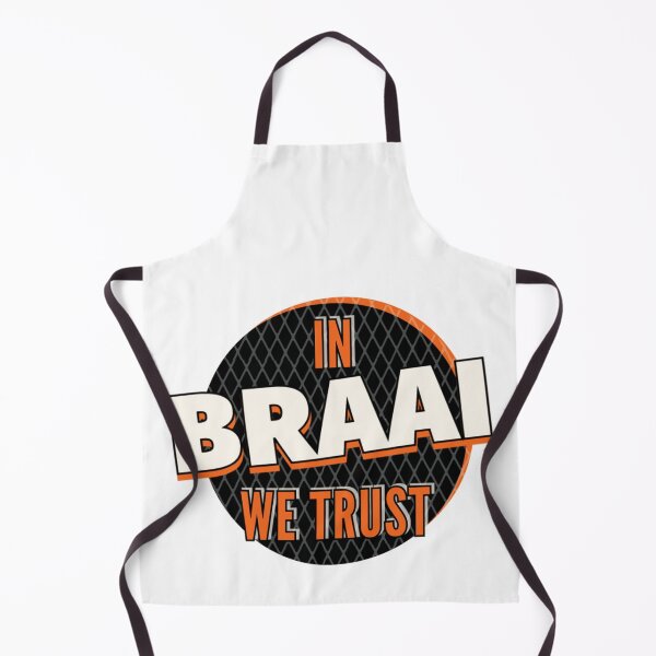 Item preview, In Braai We Trust - South African BBQ Culture designed and sold by Cheeky Lydia.