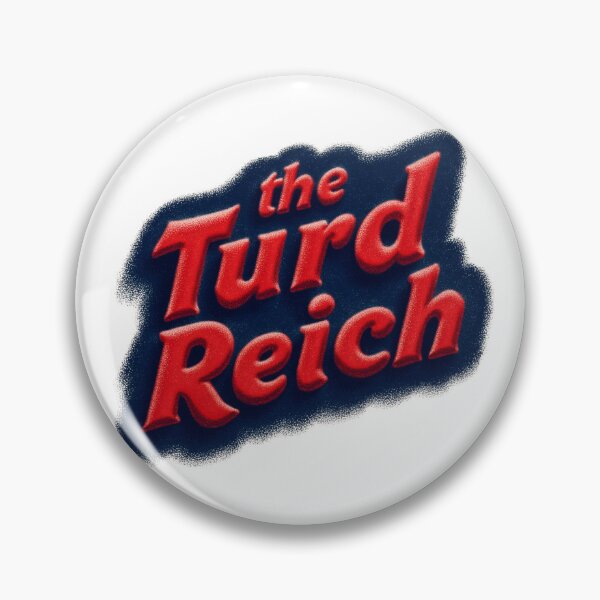 Item preview, The turd reich designed and sold by MendaciousMina.