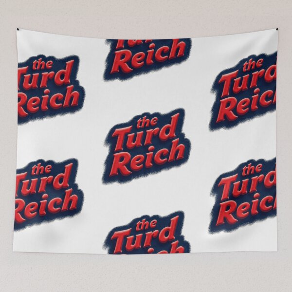 Item preview, The turd reich designed and sold by MendaciousMina.