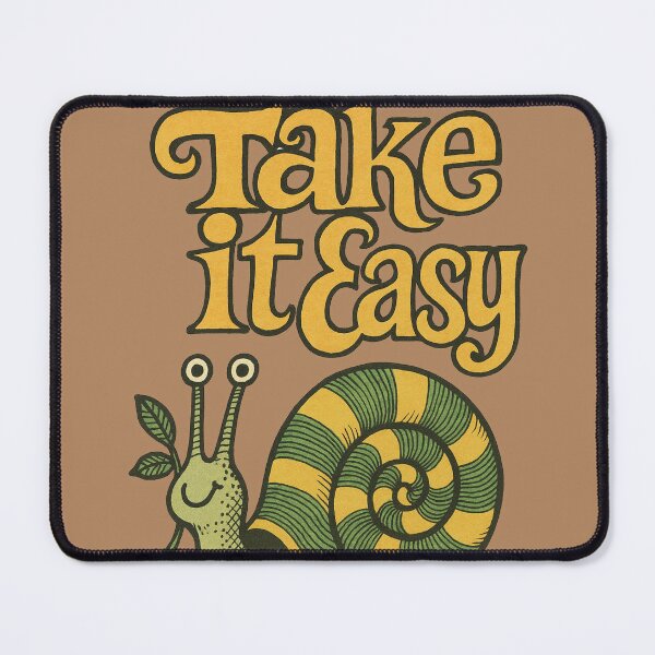 Item preview, Take it Easy designed and sold by FrictionMaxxing.