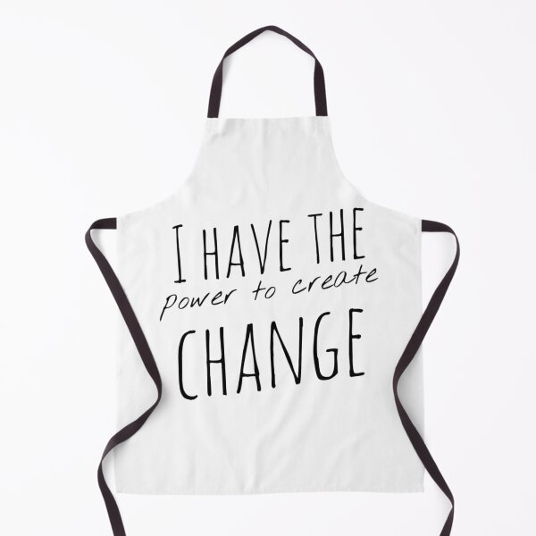 Item preview, I Have the Power to Create Change – Empowerment Quote – Positive Action Design designed and sold by Camila Ardila.