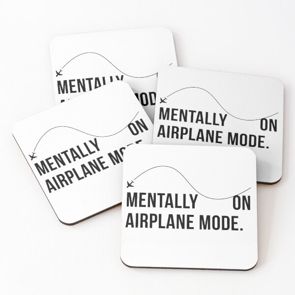 Item preview, Mentally on Airplane Mode – Minimalist Funny Mental Health Quote designed and sold by BarelyZen.