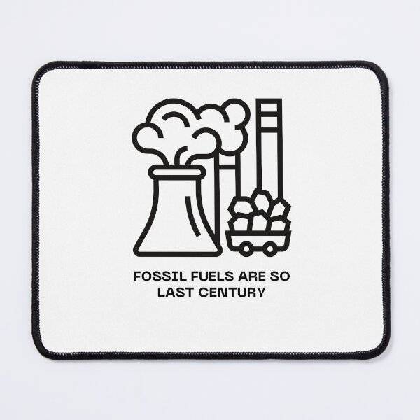 Item preview, FOSSIL FUELS designed and sold by iAmmAja43.