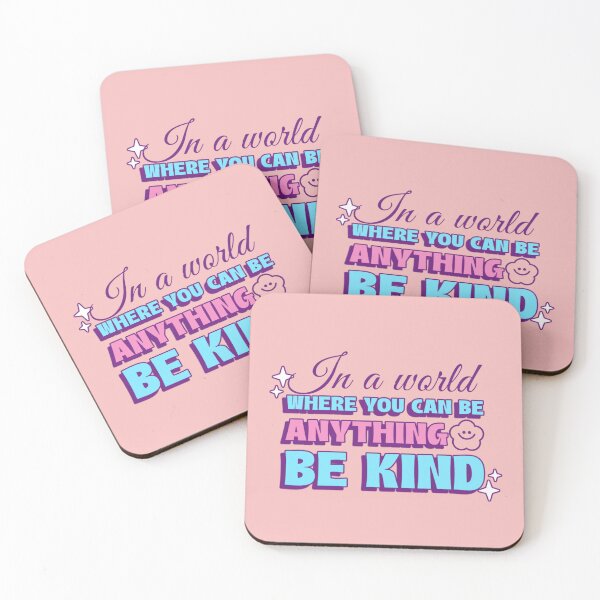 Item preview, In A World Where You Can Be Anything Be Kind  designed and sold by Harmonick-Tees.