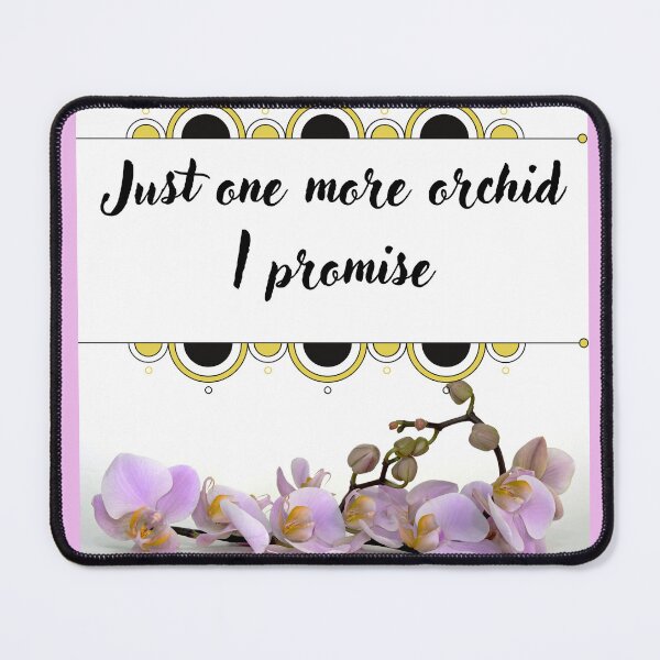 Item preview,  Just one more orchid I promise designed and sold by Mollynqaa.