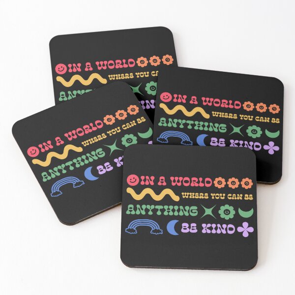 Item preview, In A World Where You Can Be Anything Be Kind  designed and sold by Harmonick-Tees.