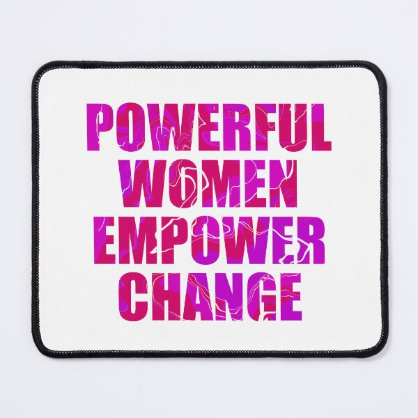 Item preview, Powerful Women Empower Change designed and sold by sydneypaiges.