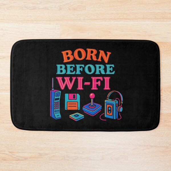 Item preview, Born Before WiFi (2) designed and sold by PhansCustoms.