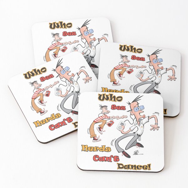 Item preview, Who says nerds can't dance designed and sold by idrawtoonz.