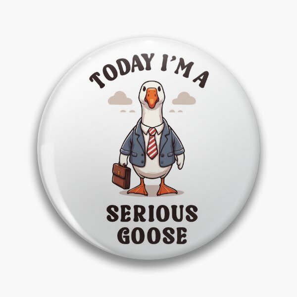 Item preview, Today I’m a Serious Goose // Funny Geese Humor designed and sold by Scaryzz.