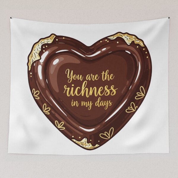 Item preview, You Are The Richness In My Days Heart Chocolate designed and sold by Owcomm.
