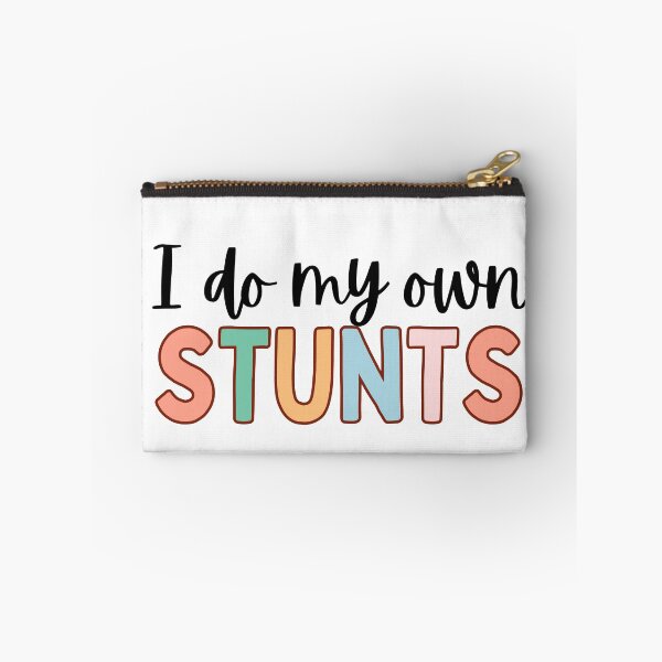 Item preview, I Do My Own Stunts designed and sold by belladesign7.