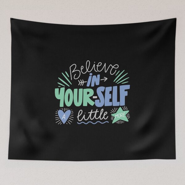 Item preview, Believe in yourself a little more designed and sold by Robert "Hellfish" Fonseca.