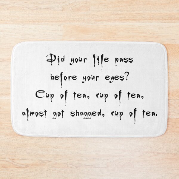 Item preview, Spike to Giles Cup of Tea, Nearly Got Shagged - Buffy the Vampire Slayer Quote, BtVS, 90s, Joss Whedon designed and sold by S Hazelwood .