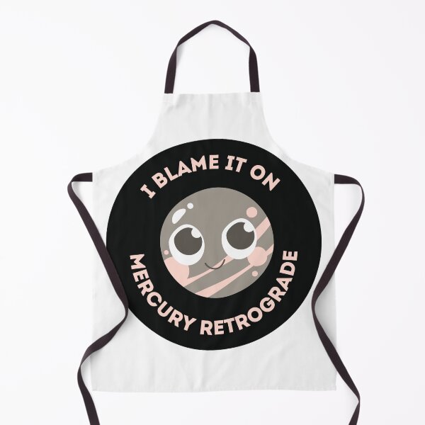 Item preview, I Blame It on Mercury Retrograde designed and sold by CosmicCutouts.
