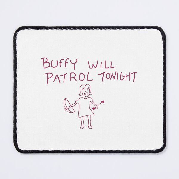 Item preview, Buffy Will Patrol Tonight in red - Buffy the Vampire Slayer, BtVS, 90s, Joss Whedon, Giles, The Gentlemen designed and sold by S Hazelwood .
