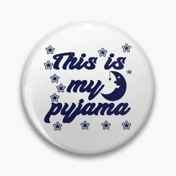 Item preview, "THIS IS MY PYJAMA" designed and sold by Soukito.