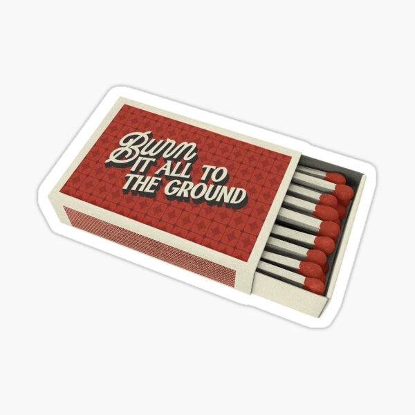 Item preview, Burn It All To The Ground designed and sold by JunkWax.