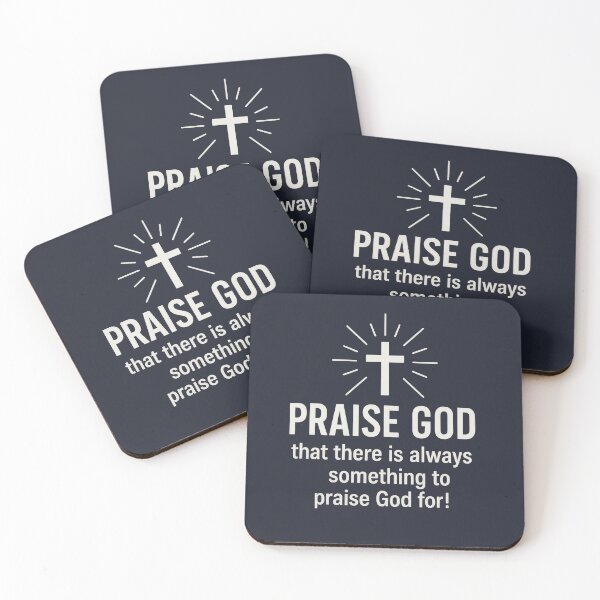 Item preview, Praise God Always Something To Praise Him For designed and sold by SimplySelim.
