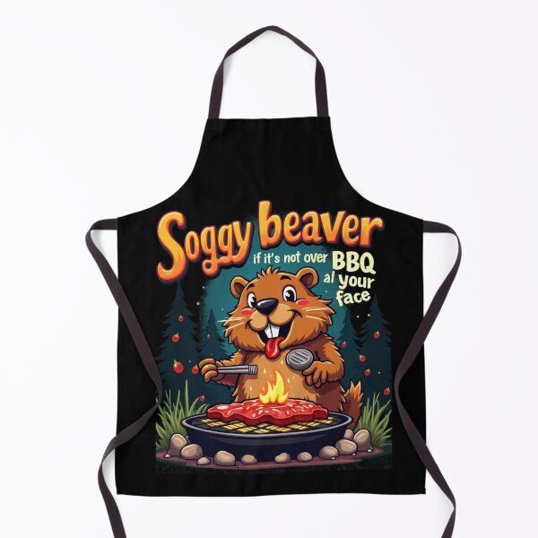 Item preview, Soggy Beaver BBQ: Experience the ultimate messy eating adventure! If your face isn't covered in delicious sauce, you're not doing it right. designed and sold by MIMSCorneR.