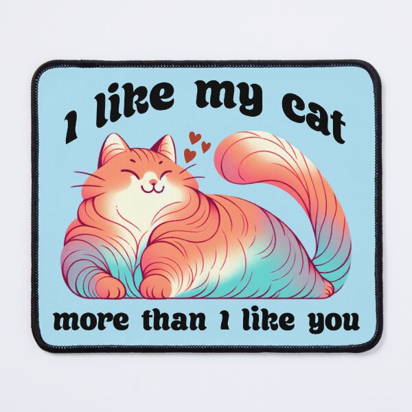Item preview, I Like My Cat... designed and sold by Moxie Merch Design Studio.