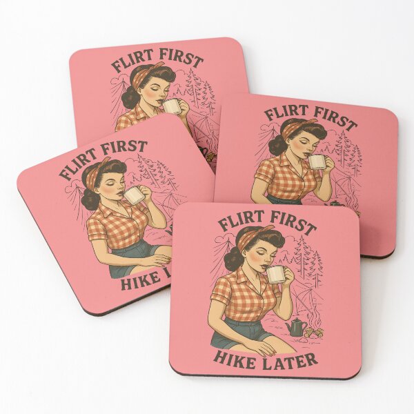 Item preview, Flirt First Hike Later designed and sold by IndieQuill .