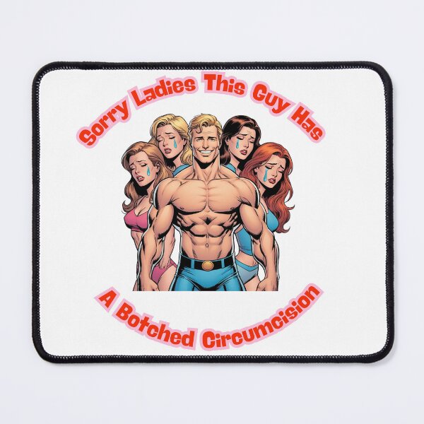 Item preview, Sorry Ladies This Guy Has A Botched Circumcision designed and sold by SnippyArt.