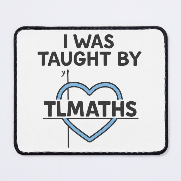 Item preview, I was taught by TLMaths designed and sold by TLMaths.