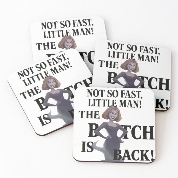Item preview, Not so fast, little man! The B****h is back! (Black) designed and sold by ~ Th*mas ~.