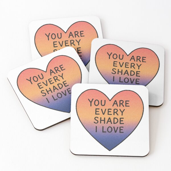 Item preview, You Are Every Shade I Love Heart designed and sold by Owcomm.