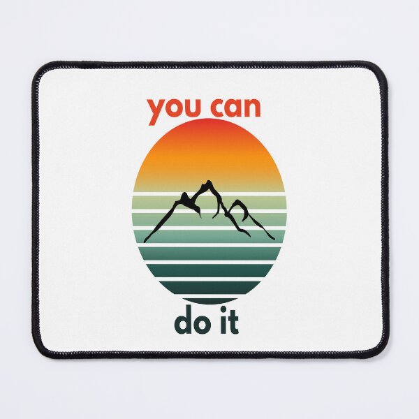 Item preview, You can do it retro mountain designed and sold by YourFavBuddy.
