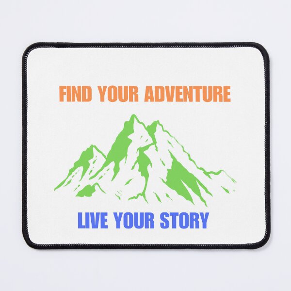 Item preview, Find Your Adventure Live Your Story designed and sold by ELVIN DESIGNS.