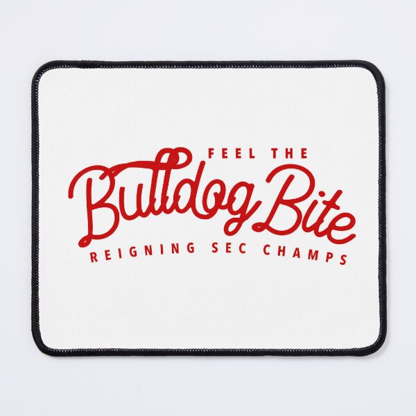 Item preview, Georgia Print, Feel the Bulldog Bite from the Reigning SEC Champions designed and sold by PUSH Proper Prints.