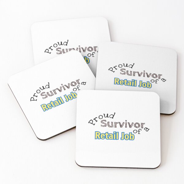 Item preview, Proud Survivor of a Retail Job designed and sold by KittyKake44.