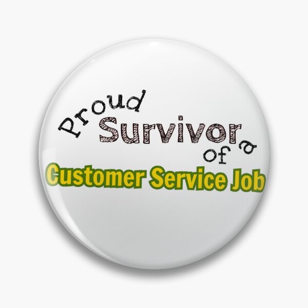 Item preview, Proud Survivor of a Customer Service Job designed and sold by KittyKake44.