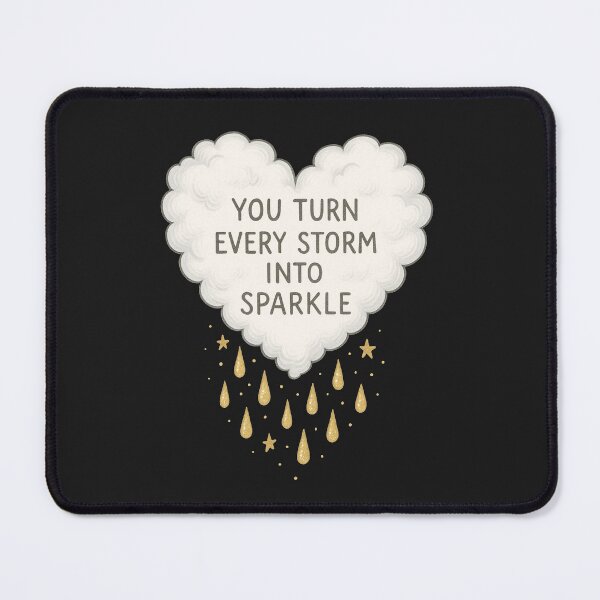 Item preview, You Turn Every Storm Into Sparkle Cloud Heart designed and sold by Owcomm.