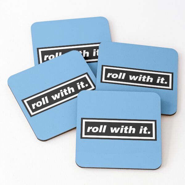 Item preview, OASIS - ROLL WITH IT designed and sold by THAT'S WHAT TEE SAID.